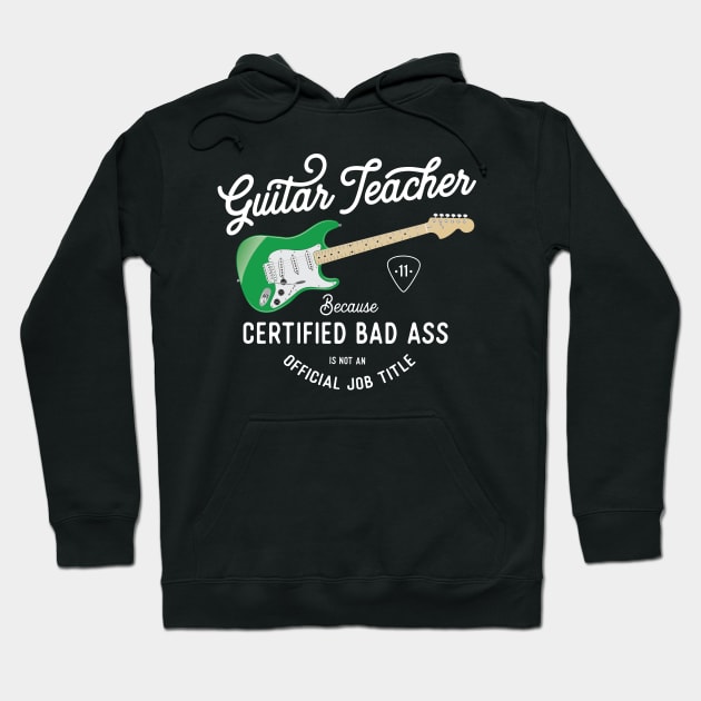 Guitar Teacher print - Bad Ass Job Title product Hoodie by Vector Deluxe